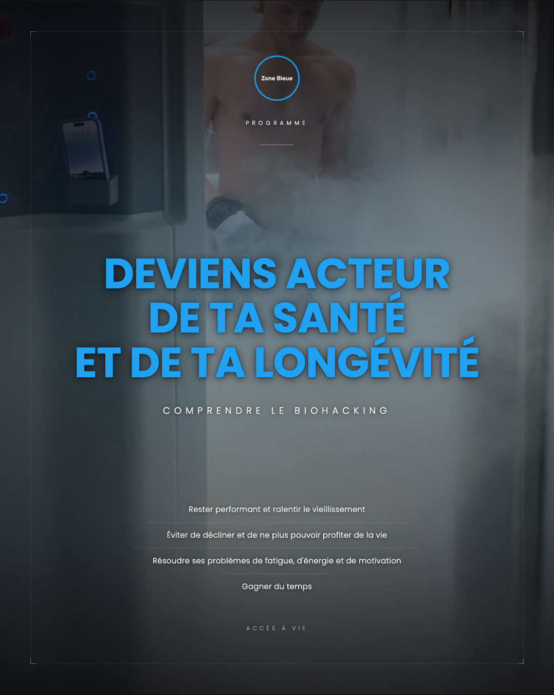 COMPRENDS LE BIOHACKING ET DEVIENS ACTEUR DE TA SANTÉ ET DE TA LONGÉVITÉ
